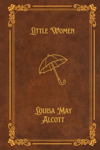 Little Women Little Women von Crown and Anchor Publishing