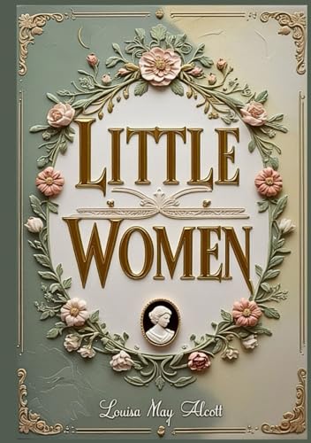 Little Women Little Women von Independently published