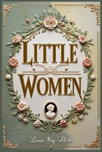 Little Women Little Women von Independently published