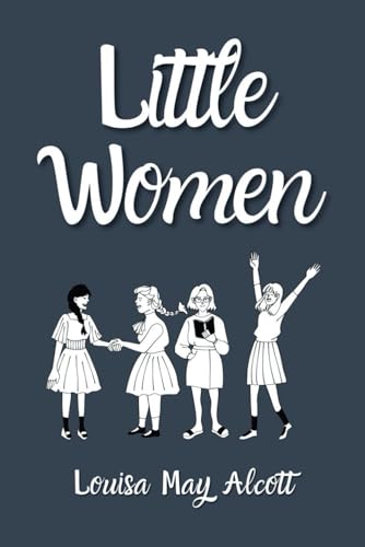Little Women: (Annotated) von Independently published