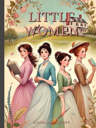 Little Women: Annotated Little Women: Annotated von Independently published