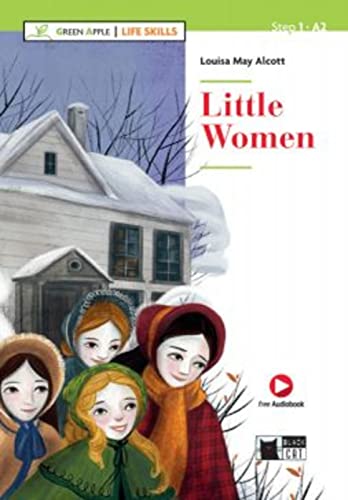 Little Women: Lektüre mit Audio-Online (Green Apple: Life Skills)