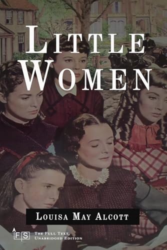 Little Women: Classic Edition Republished by North Publishers Little Women: Classic Edition Republished by North Publishers von Independently published