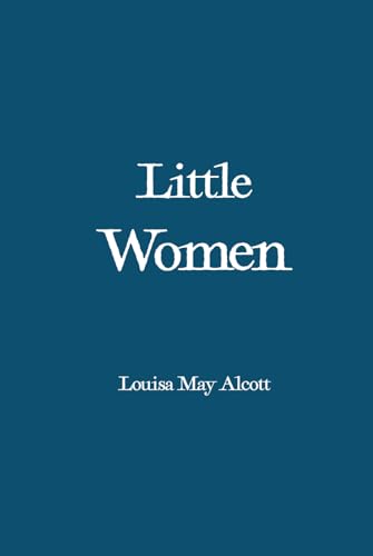 Little Women: Part 1