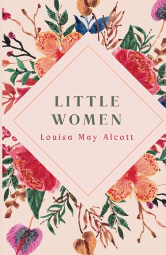 Little Women: The Complete Novel von Independently published