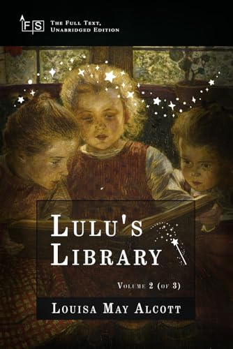 Lulu's Library, Volume 2 (of 3): Classic Edition Republished by North Publishers von Independently published