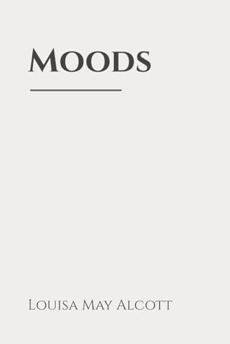 Moods: Classic Edition Republished by North Publishers Moods: Classic Edition Republished by North Publishers von Independently published