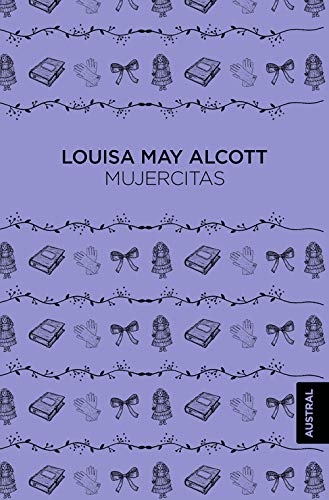 Mujercitas (Novela) / Little Women (a Novel) von Editorial Planeta Mexicana S.A. de C.V.