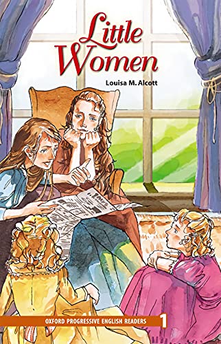 New Oxford Progressive English Readers 1. Little Women New Oxford Progressive English Readers 1. Little Women