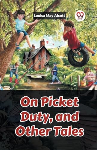On Picket Duty, and Other Tales von Double 9 Books