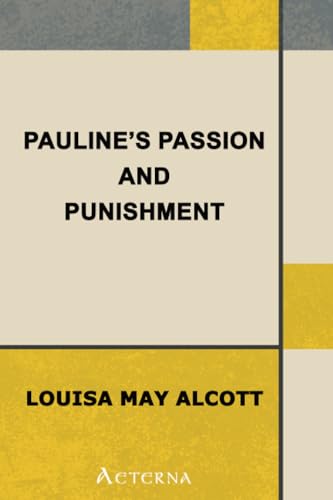 Pauline's Passion and Punishment