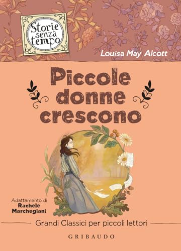 Piccole donne crescono (Storie senza tempo)