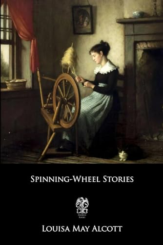 Spinning-Wheel Stories von Independently published