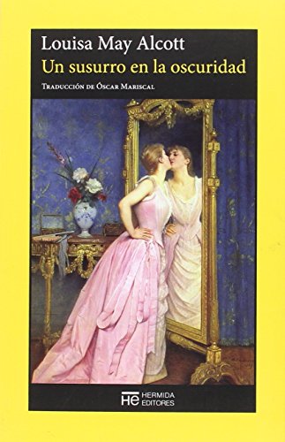 Un susurro en la oscuridad (El Jardín de Epicuro, Band 25) von Hermida Editores S.L.