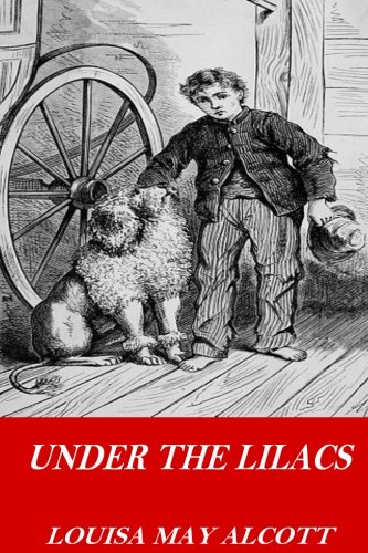 Under the Lilacs Under the Lilacs von CreateSpace Independent Publishing Platform