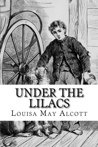 Under the Lilacs Under the Lilacs von CreateSpace Independent Publishing Platform