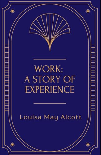 Work: A Story of Experience: One Woman’s Fight for Freedom, Purpose, and Equality Work: A Story of Experience: One Woman’s Fight for Freedom, Purpose, and Equality von Independently published