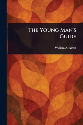 The Young Man's Guide von Anson Street Press