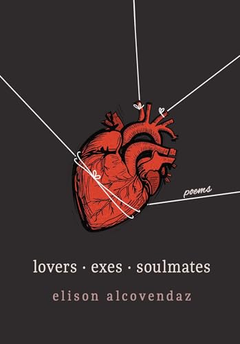 Lovers Exes Soulmates: Poems von Central Avenue Poetry