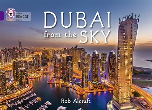 Dubai From The Sky: Band 08/Purple (Collins Big Cat) von HarperCollins UK