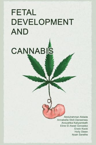 Fetal Development and Cannabis