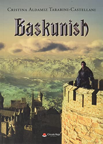 Baskunish Baskunish von Grupo Editorial Círculo Rojo SL