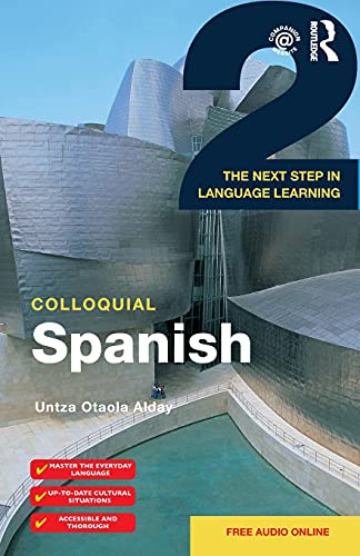 Colloquial Spanish 2: The Next Step in Language Learning (Colloquial 2) von Routledge