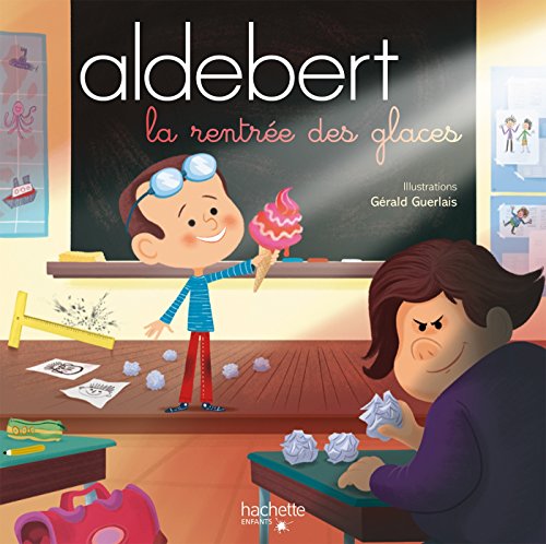 Aldebert - La rentrée des glaces / Livre CD