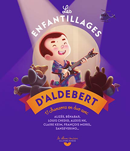 Les enfantillages d'Aldebert von Gallimard Jeunesse