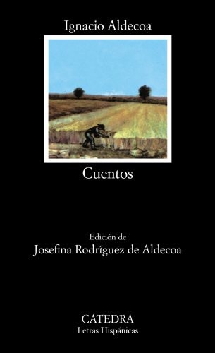 Aldecoa : Cuentos (Letras Hispánicas)