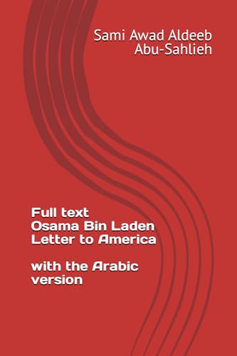 Full text - Osama Bin Laden: Letter to America النص الكامل - أسامة بن لادن: رسالة إلى أمريكا von Independently published