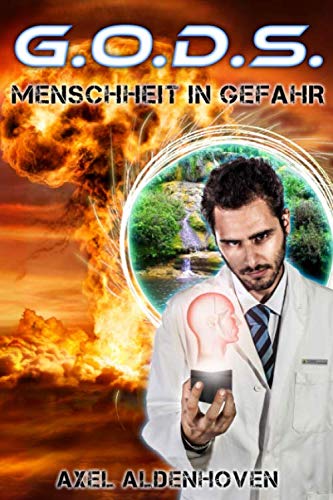 G.O.D.S.: Menschheit in Gefahr