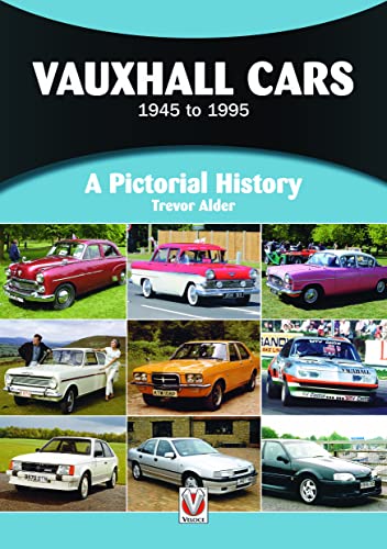 Vauxhall Cars: 1945 to 1995 (A Pictorial History) von Veloce Publishing Ltd