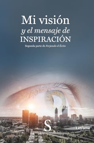 Mi visión y el mensaje de inspiración von letrame