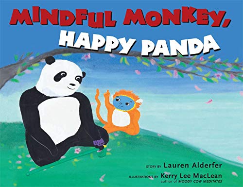 Mindful Monkey, Happy Panda Mindful Monkey, Happy Panda