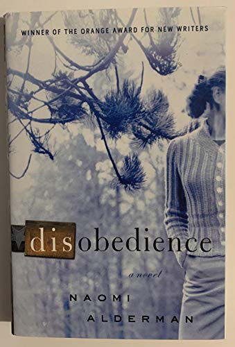 Disobedience: A Novel