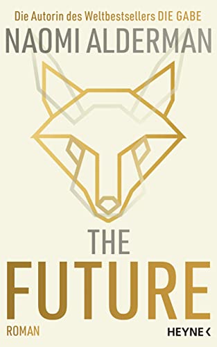 The Future: Roman von Heyne Verlag