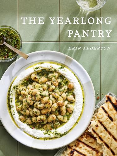 The Yearlong Pantry: Bright, Bold Vegetarian Recipes to Transform Everyday Staples von Hardie Grant Books