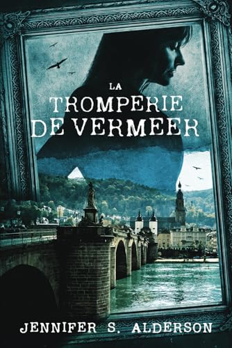 La tromperie de Vermeer (Les mystères de l'histoire de l'art de Zelda Richardson, Band 4) von Independently published