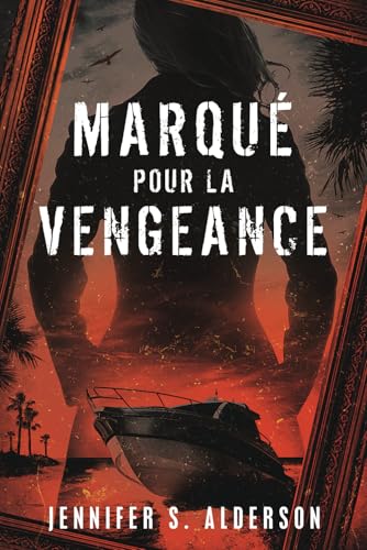 Marqué pour la vengeance (Les mystères de l'histoire de l'art de Zelda Richardson, Band 3) von Independently published