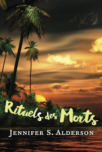 Rituels des morts (Les mystères de l'histoire de l'art de Zelda Richardson, Band 2) von Independently published