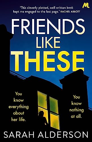 Friends Like These: A gripping psychological thriller with a shocking twist von Mulholland Books UK