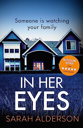In Her Eyes: An absolutely unputdownable psychological thriller with a killer twist