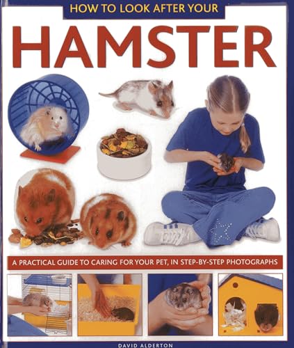 How to Look After Your Hamster: A Practical Guide to Caring for Your Pet, in Step-by-step Photographs (How to Look After Your Pet) von Armadillo Music