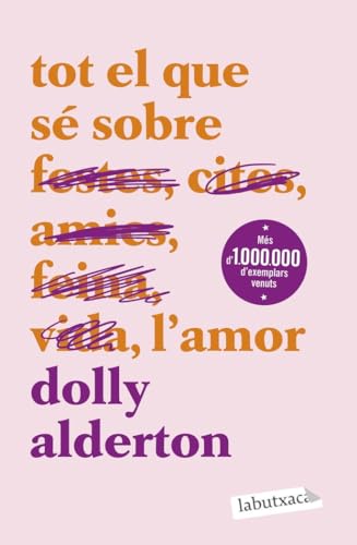 Tot el que sé sobre l'amor (No-ficció) von labutxaca