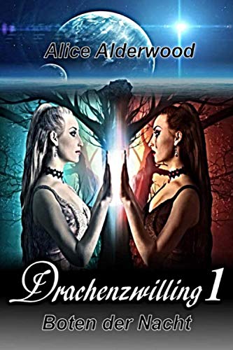 Drachenzwilling 1: Boten der Nacht von Independently published