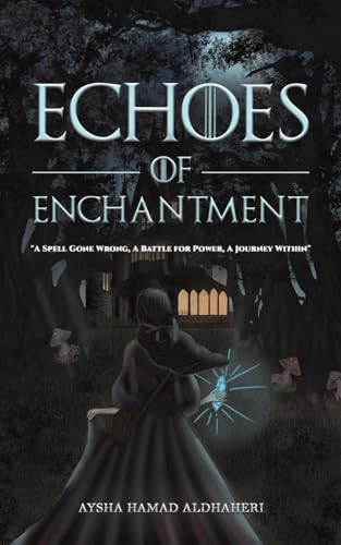 Echoes of Enchantment Echoes of Enchantment von Austin Macauley Publishers FZE