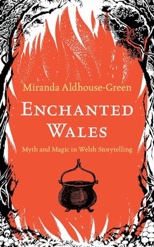 Enchanted Wales: Myth and Magic in Welsh Storytelling von Calon