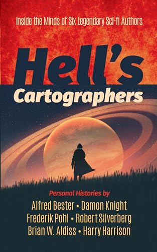 Hell's Cartographers: Inside the Minds of Six Legendary Scifi Authors von Dover Publications