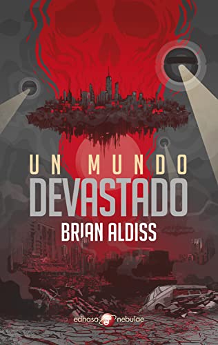 Un mundo devastado (Nebulae) von Editora y Distribuidora Hispano Americana, S.A.